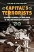 Capital's Terrorists: Klans...