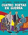 Cuatro poetas en guerra (novela gráfica) by Ian Gibson