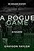 A Rogue Game: An Adelson Mystery (Adelson Mysteries Book 1)