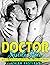 DOCTOR INSIDE HIM: Forbidden Scorching Aroused Explicit Gay Sex Erotic Short Stories for Adults: MMM Interracial, Daddy Dom, Male on Male, Straight to Gay, MM Hardcore, Sissy Brats, College/Office