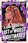 A Semi-Definitive List of Worst Nightmares by Krystal Sutherland