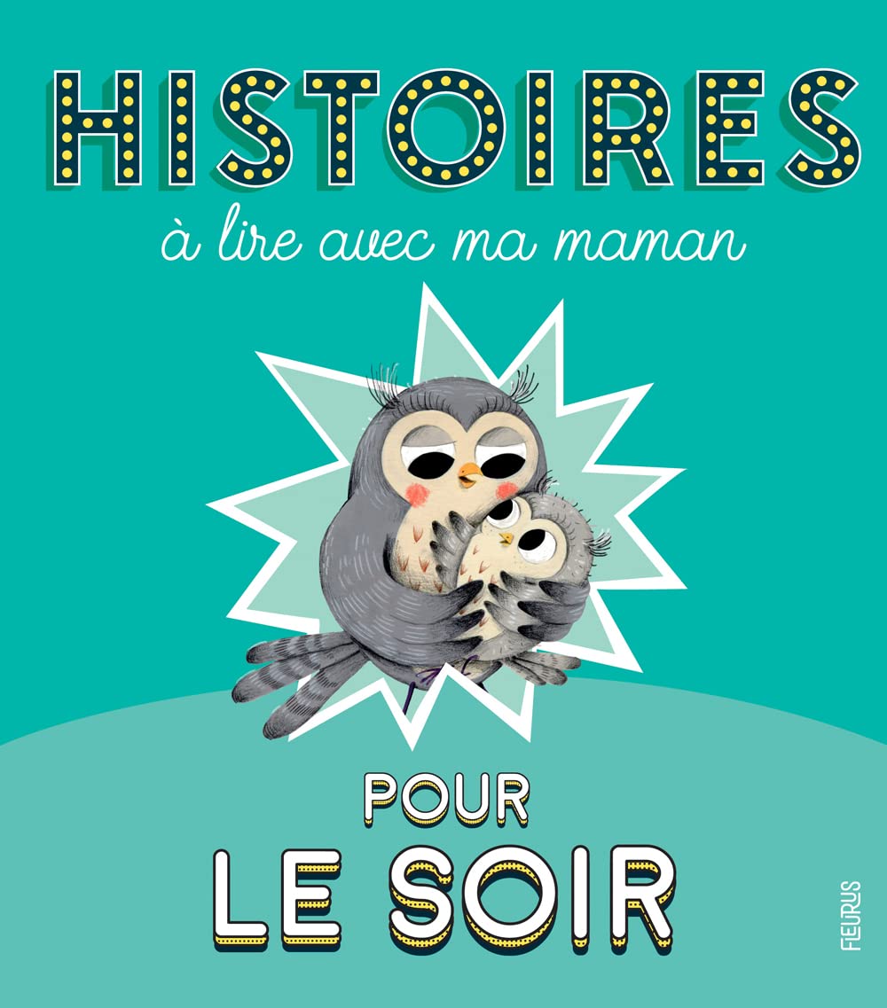 Histoires à lire avec ma maman pour le soir (Hardcover)
