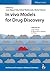 In Vivo Models For Drug Discovery by Josand#233; Miguel Vela