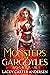 Monsters and Gargoyles: Books 7-8 & Short Stories