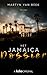 Het Jamaica dossier by Martyn van Beek