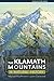 The Klamath Mountains: A Na...