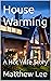House Warming: A Hot Wife S...