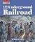 Life on the Underground Railroad (Way People Live)
