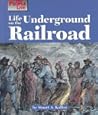 Life on the Underground Railroad (Way People Live)