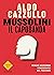 Mussolini il capobanda