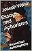 Essays and Aphorisms: Uncon...