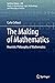 The Making of Mathematics: ...