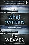 What Remains