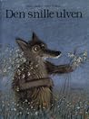 Den snille ulven by Peter Nickl