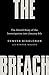 The Breach: The Untold Stor...