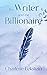 The Writer and the Billiona...