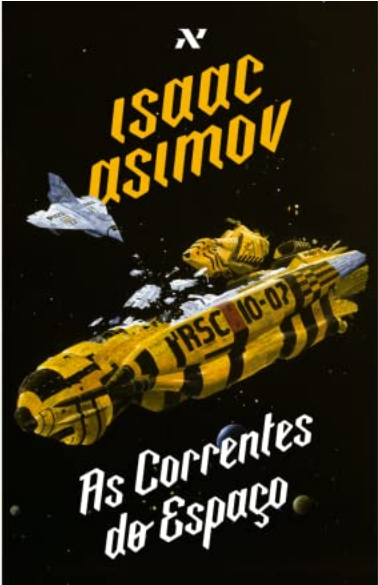 As Correntes do Espaço (Império Galáctico, #2)