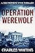 Operation Werewolf (Destroy...