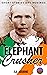 Elephant Crusher: Short Sto...