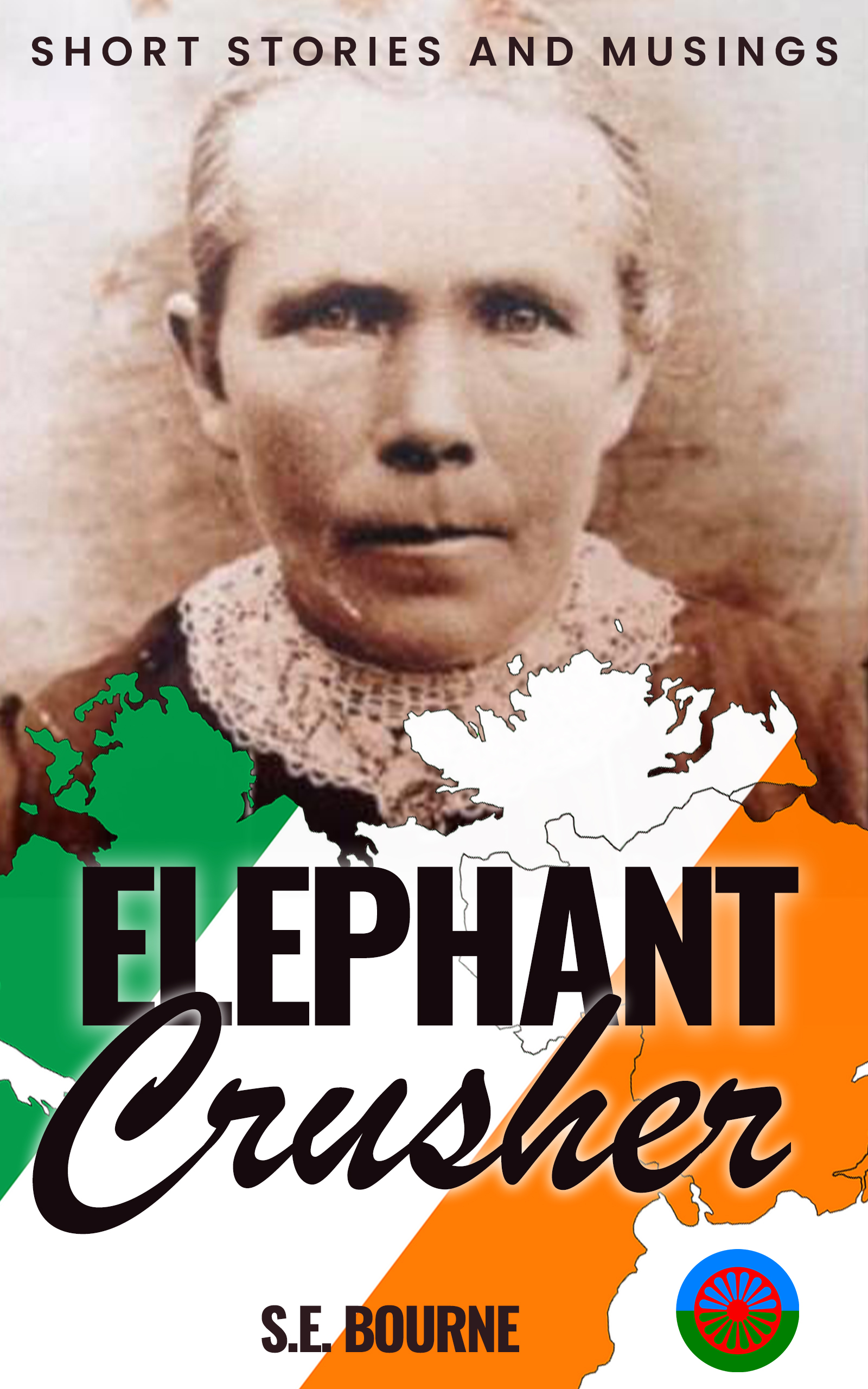 Elephant Crusher: Short Stories and Musings
