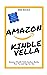 Amazon Kindle Vella Author Guide: How to and tips for use