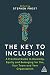 The Key to Inclusion by Stephen Frost