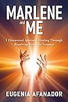 Marlene and Me: I...