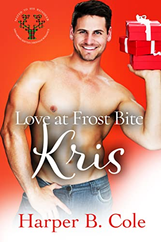 Love at Frost Bite: Kris (Mated to His Reindeer)