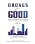 Drones for Good: How to Bring Sociotechnical Thinking into the Classroom (Synthesis Lectures on Engineers, Technology, and Society)