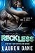 Reckless (Ink and Chrome Bo...