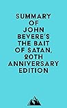 Book cover for Summary of John Bevere's The Bait of Satan, 20th Anniversary Edition