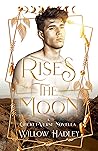 Book cover for Rises the Moon (Cricket Kendall)