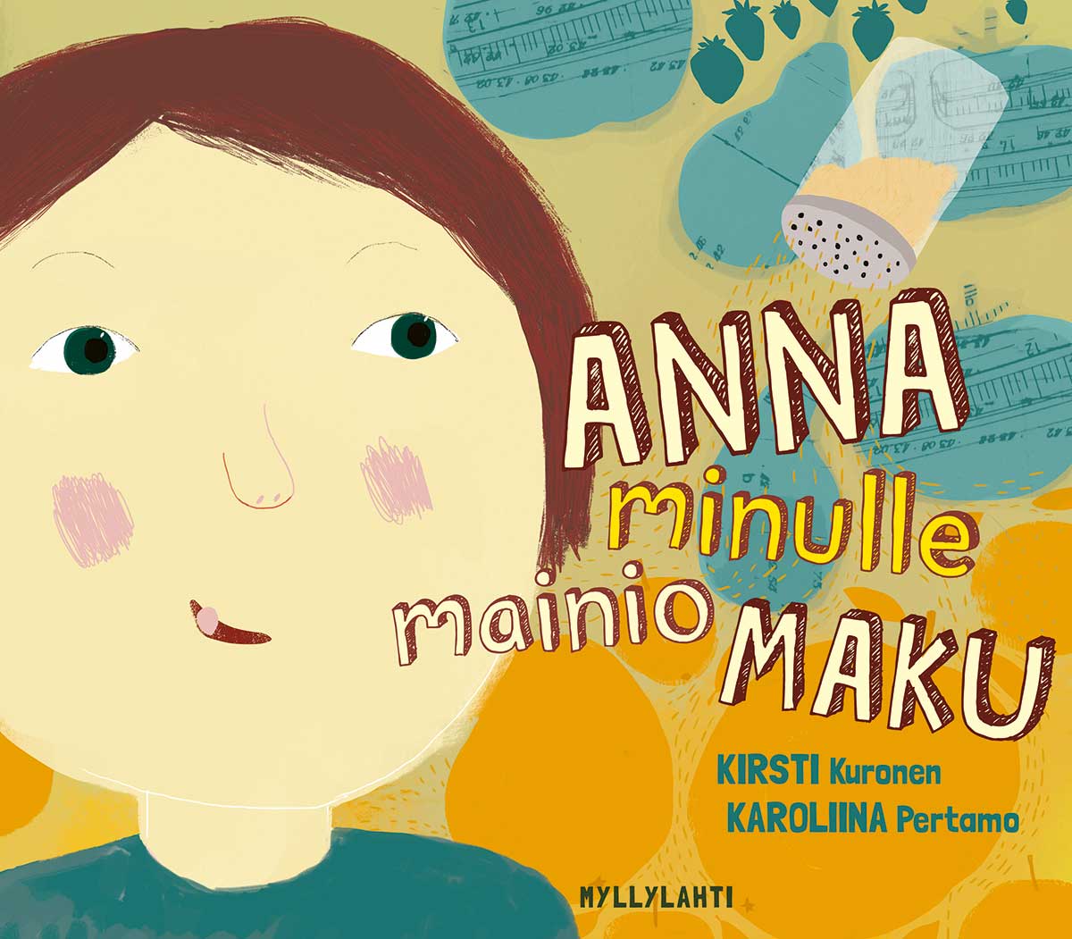 Anna minulle mainio maku (Hardcover)