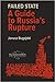Failed State: A Guide to Russia's Rupture