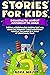 Stories for Kids:Discoverin...