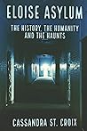 Eloise Asylum: Th...