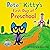 Pete the Kitty's First Day ...