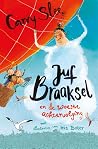 Juf Braaksel en d...