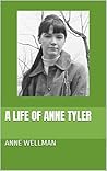 A Life of Anne Tyler