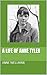 A Life of Anne Tyler by Anne Wellman