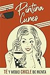 Té y medio chicle de menta by Pintina Cuneo