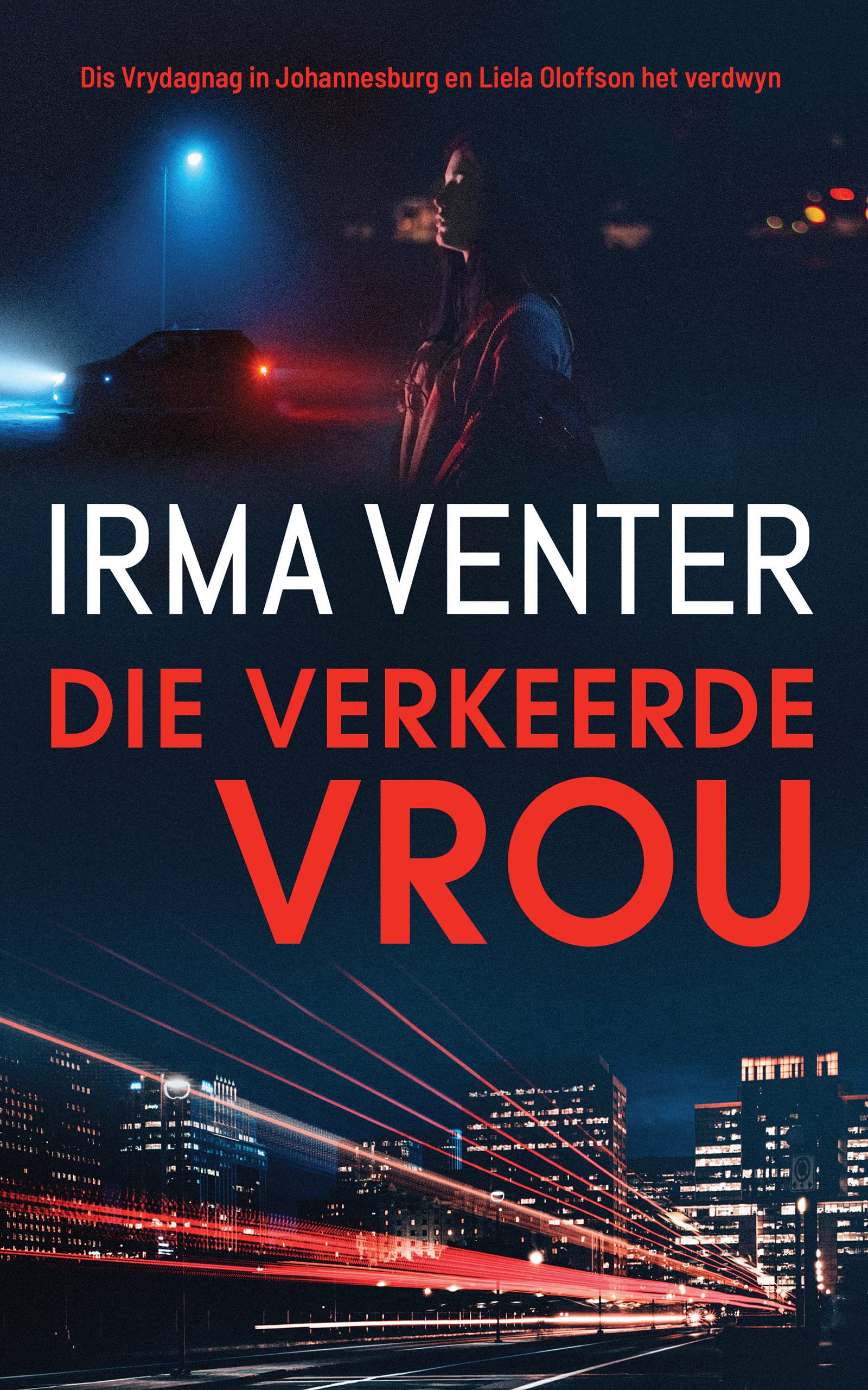 Die verkeerde vrou (Ami Prinsloo, #2)