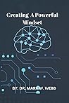 Creating A Powerful Mindset