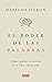 El poder de las palabras: Cómo cambiar tu cerebro (y tu vida) conversando