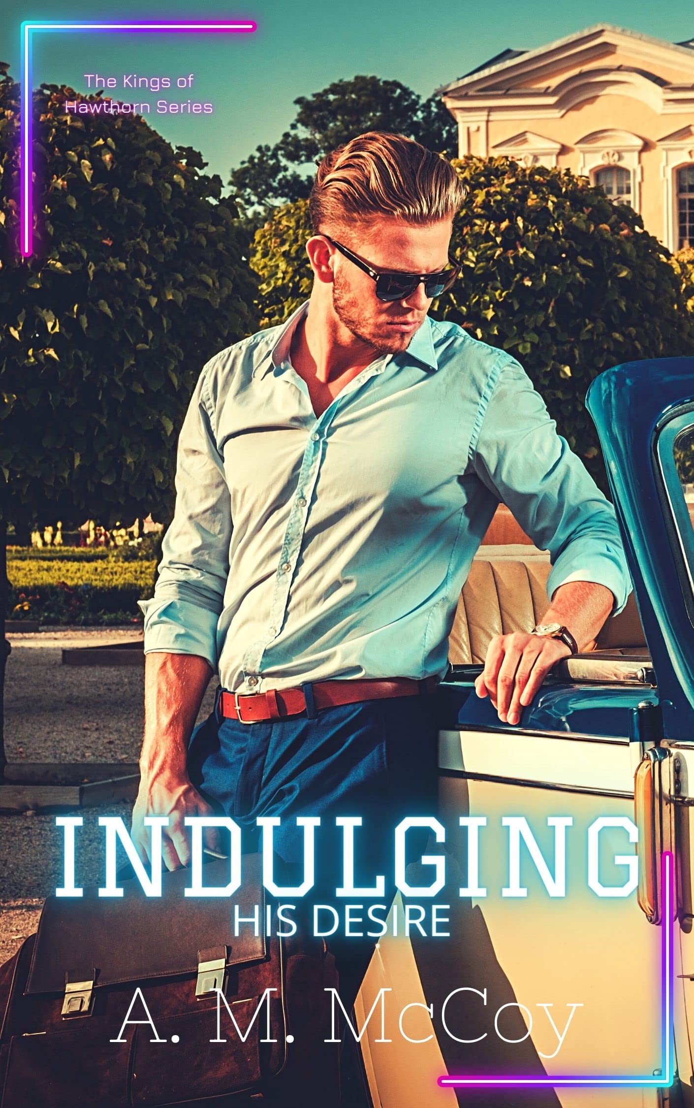 Indulging His Desire (The Kings of Hawthorn, #2)