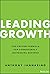 Leading Growth by Anthony Iannarino