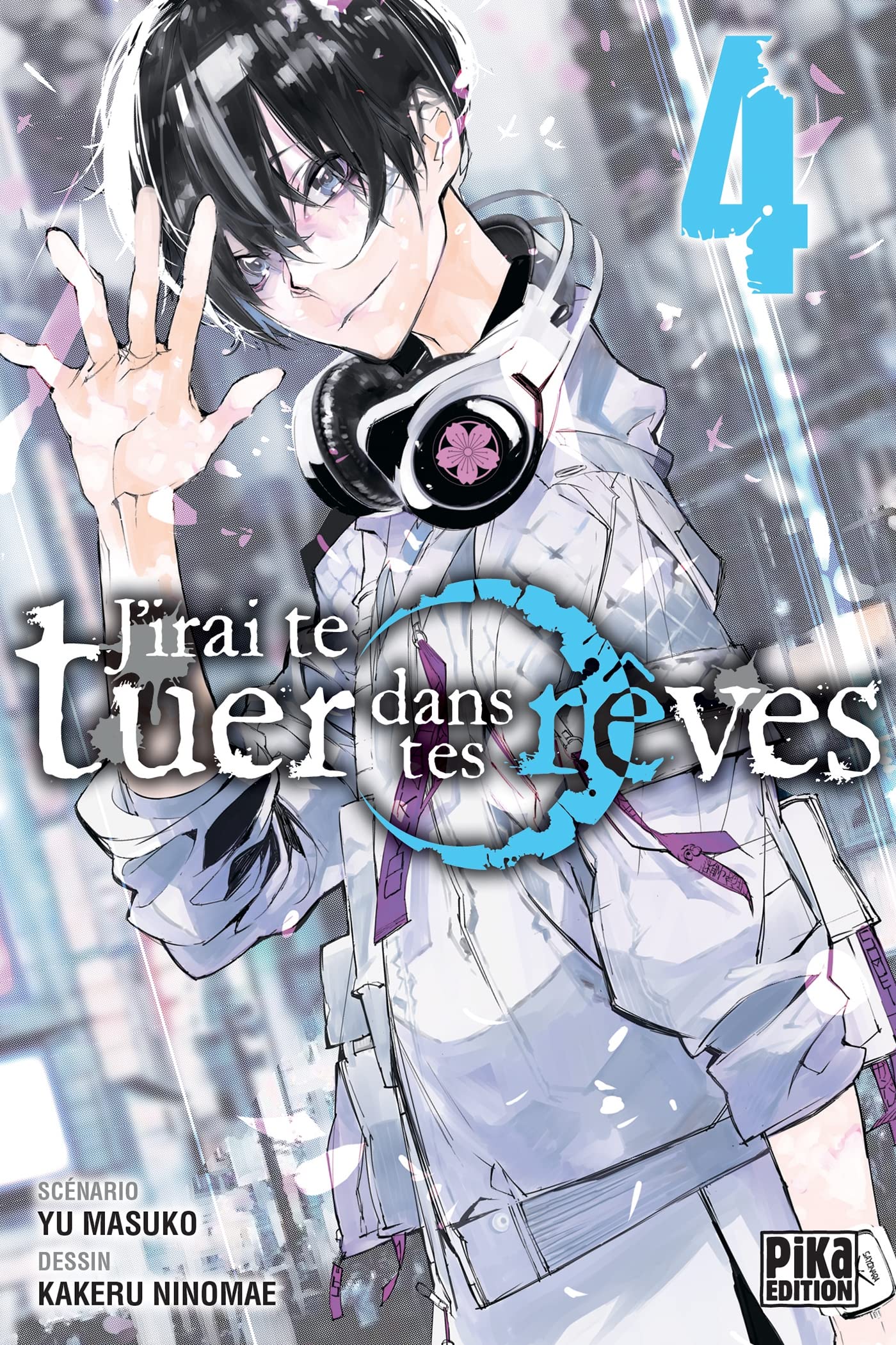 J'irai te tuer dans tes rêves T04 (French Edition)
