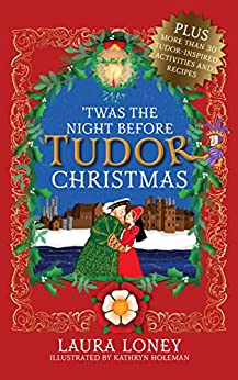 Twas the Night Before Tudor Christmas