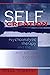 Self Creation: Psychoanalytic Therapy and the Art of the Possible