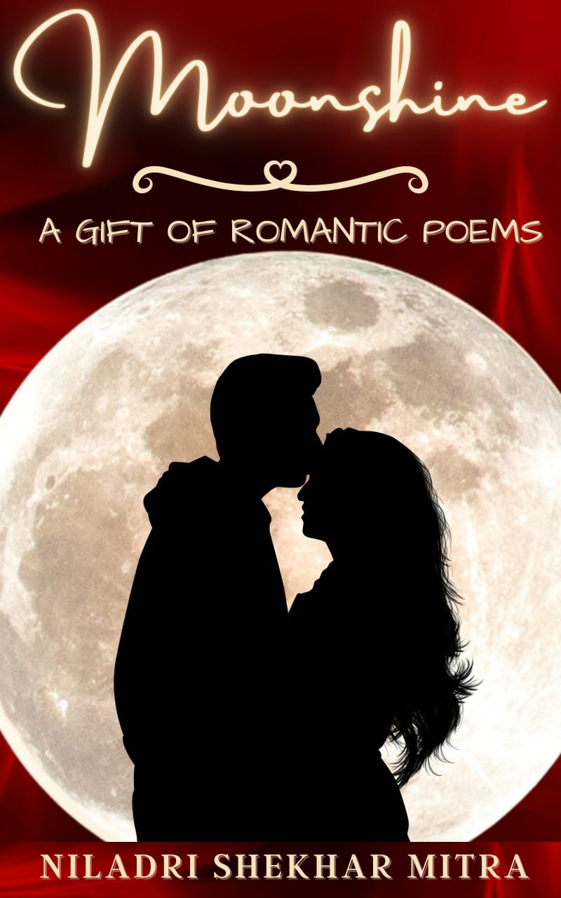 Moonshine: A Gift Of Poems